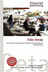 Take Away
