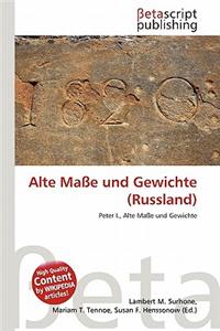 Alte Ma E Und Gewichte (Russland)