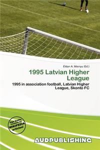 1995 Latvian Higher League