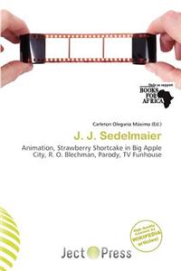 J. J. Sedelmaier