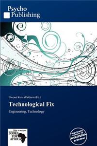 Technological Fix