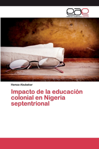 Impacto de la educación colonial en Nigeria septentrional