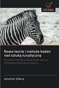 Nowa teoria i metoda badań nad sztuką turystyczną