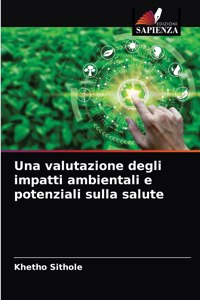 valutazione degli impatti ambientali e potenziali sulla salute