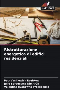 Ristrutturazione energetica di edifici residenziali
