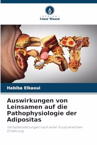 Auswirkungen von Leinsamen auf die Pathophysiologie der Adipositas