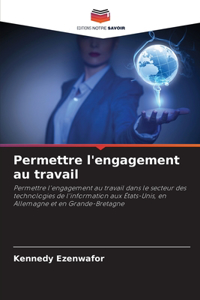 Permettre l'engagement au travail