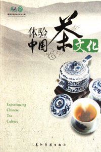 Experiencing Chinese Tea Culture