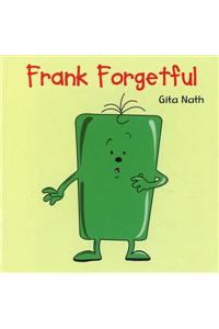 Frank Forgetful