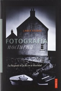 FOTOGRAFIA NOCTURNA: La busqueda de la luz en la oscuridad