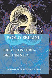 Breve historia del infinito/ Brief History of the Infinite
