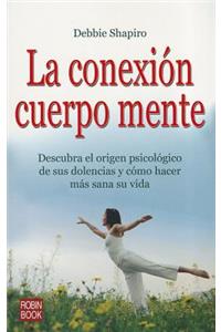 La Conexión Cuerpo Mente