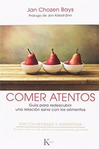 Comer atentos QR: Guia para redescubrir una relacion sana con los alimentos