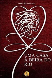 Uma Casa à Beira do Rio