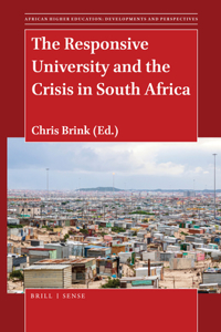 Responsive University and the Crisis in South Africa
