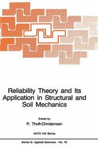 Reliability Theory and Its Application in Structural and Soil Mechanics