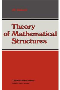 Theory of Mathematical Structures