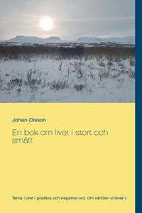 En bok om livet i stort och smått