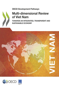 Multi-dimensional Review of Viet Nam