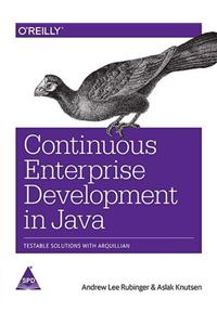 Continuous Enterprise Development In Java