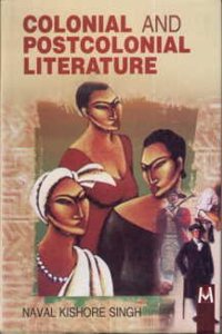 Colonial And Postcolonial Literature