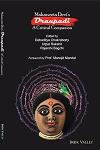 Mahasweta Devi's Draupadi : A Critical Companion [Unknown Binding]