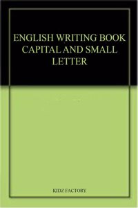 ENGLISH WRITING BOOK CAPITAL AND SMALL LETTER