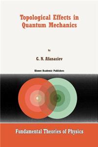 Topological Effects in Quantum Mechanics