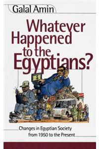 Whatever Happened to the Egyptians?