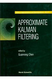 Approximate Kalman Filtering