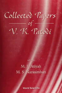 Collected Papers of V K Patodi