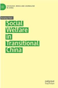 Social Welfare in Transitional China