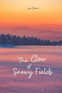 The Glow of Snowy Fields