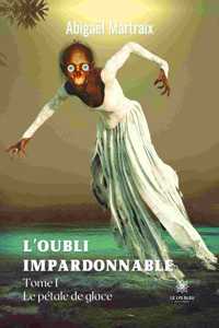 L'oubli impardonnable