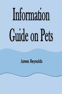 Information Guide on Pets