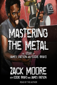 Mastering the Metal