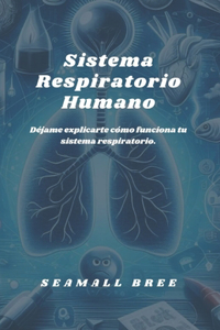 Sistema Respiratorio Humano