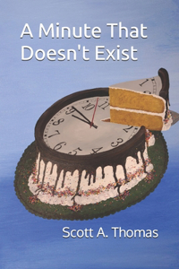 A Minute That Doesn't Exist