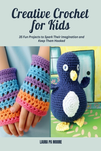 Creative Crochet for Kids