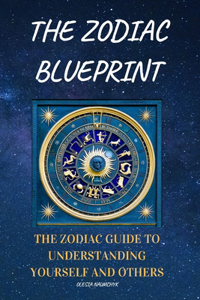 The Zodiac Blueprint