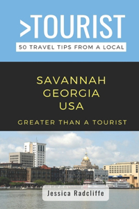 Greater Than a Tourist- Savannah Georgia USA
