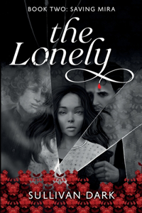 Lonely Book 2: Saving Mira