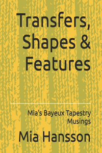 Transfers, Shapes & Features