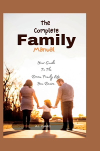 Complete Family Manual