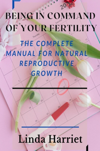 Being in command of your fertility