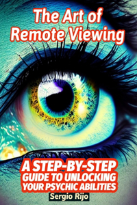 Art of Remote Viewing