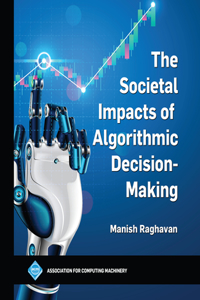Societal Impacts of Algorithmic Decision-Making