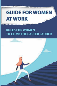 Guide For Women At Work