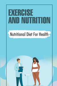 Exercise And Nutrition