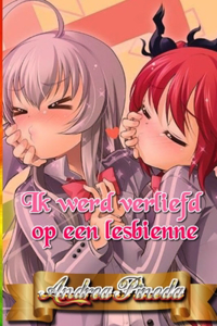 Ik werd verliefd op een lesbienne